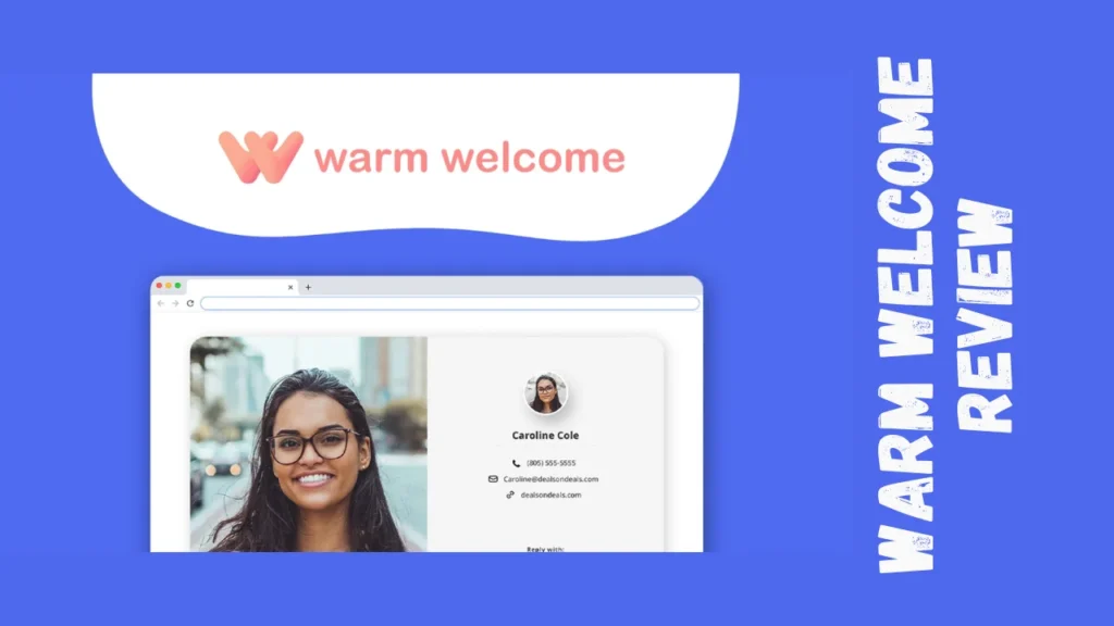 Warm Welcome Review